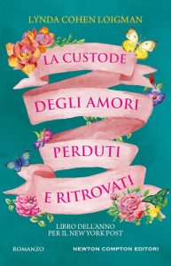 Lynda Cohen Loigman – La custode degli amori perduti e ritrovati (2022)