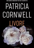 Patricia Cornwell - Livore (2022)
