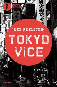 Jake Adelstein – Tokyo vice (2022)
