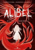 Francesca Carabelli, Gabriele Clima - Alibel Vol. 3. La fine e il principio (2022)
