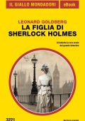 Leonard Goldberg - La figlia di Sherlock Holmes (2022)