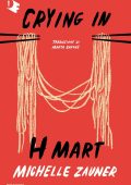 Michelle Zauner - Crying in H Mart (2022)
