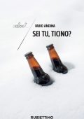 Fabio Andina - Sei tu, Ticino? (2020)