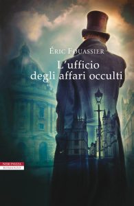 Éric Fouassier – L’ufficio degli affari occulti (2022)