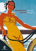 Elizabeth Jane Howard - Quel tipo di ragazza (2022)