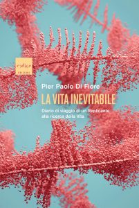 Pier Paolo Di Fiore – La Vita inevitabile (2022)