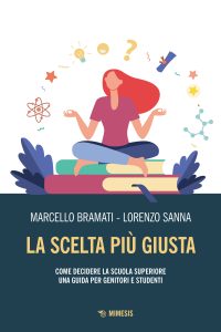 Marcello Bramati, Lorenzo Sanna – La scelta più giusta (2022)