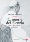 Andrea Riccardi - La guerra del silenzio (2022)