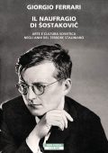 Giorgio Ferrari - Il naufragio di Šostakovič (2022)