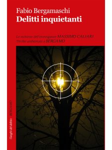 Fabio Bergamaschi – Delitti inquietanti (2018)