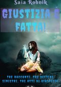 Saša Robnik - Giustizia È Fatta! (2021)