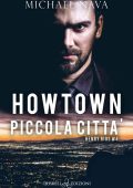 Michael Nava - Henry Rios Vol. 4. Howtown. Piccola città (2022)