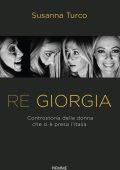 Susanna Turco - Re Giorgia (2022)