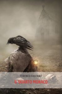 Federico Fasciano – Il quarto monaco (2022)