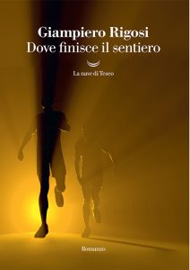Giampiero Rigosi – Dove finisce il sentiero (2022)