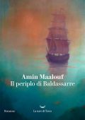 Amin Maalouf - Il periplo di Baldassarre (2022)
