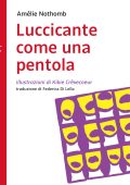 Amélie Nothomb - Luccicante come una pentola (2022)