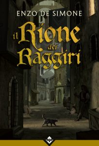 Enzo De Simone – Il Rione dei Raggiri (2022)