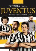 Claudio Moretti - Storia della Juventus giorno per giorno (2022)