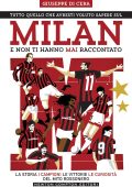 Giuseppe Di Cera - Tutto quello che avresti voluto sapere sul Milan e non ti hanno mai raccontato (2022)
