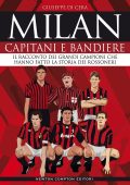 Giuseppe Di Cera - Milan. Capitani e bandiere (2020)