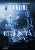 Abbi Glines - Existence vol. 3. Eternità (2022)