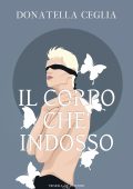 Donatella Ceglia - Il corpo che indosso (2022)