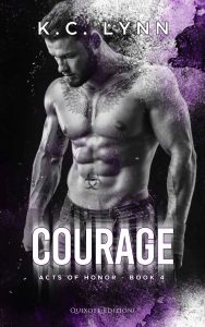 K.C. Lynn – Acts of honor Vol. 4. Courage (2022)