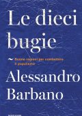 Alessandro Barbano - Le dieci bugie (2019)