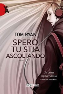 Tom Ryan – Spero tu stia ascoltando (2022)