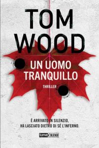 Tom Wood – Un uomo tranquillo (2022)