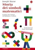Joseph Mazur - Storia dei simboli matematici (2022)