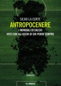 Silvio La Corte - Antropocenere (2022)