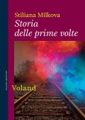 Stiliana Milkova - Storia delle prime volte (2022)