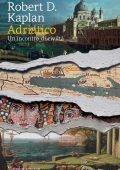 Robert D. Kaplan - Adriatico (2022)