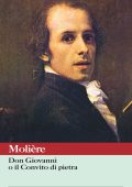 Molière - Don Giovanni o il Convito di pietra (2013)