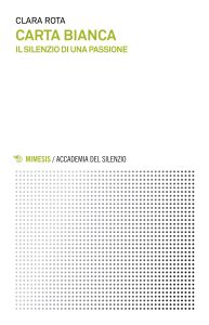 Clara Rota – Carta bianca (2019)
