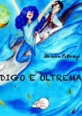 Monica Petronzi - Indigo e oltremare (2022)