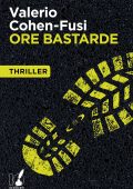 img Valerio Cohen-Fusi - Ore bastarde (2013)