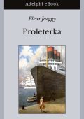 Fleur Jaeggy - Proleterka (2015)