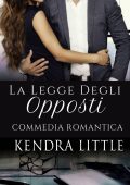 Kendra Little - La Legge Degli Opposti (2022)