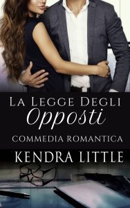 Kendra Little – La Legge Degli Opposti (2022)