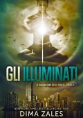 Dima Zales - Gli Illuminati. Le dimensioni della mente vol.3 (2019)