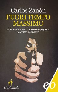 Carlos Zanon – Fuori tempo massimo (2012)