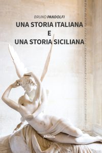 Bruno Pandolfi – Una storia italiana e una storia siciliana (2022)