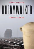 Marco Ramuschi - Dreamwalker (2022)