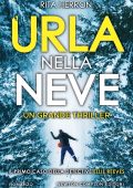 Rita Herron - Urla nella neve (2022)
