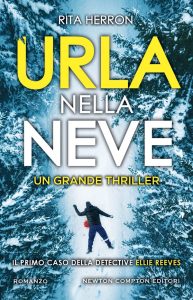 Rita Herron – Urla nella neve (2022)