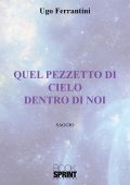 Ugo Ferrantini - Quel pezzetto di cielo dentro di noi (2022)