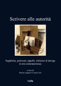 Enrica Asquer, Lucia Ceci (a cura di) - Scrivere alle autorità (2022)